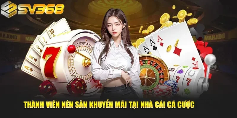 Mẹo săn ưu đãi SV368 nhanh chóng, hiệu quả và dễ áp dụng cho mọi người chơi